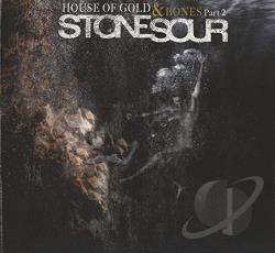 Stone Sour  House of Gold and Bones, pt. 2