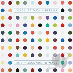 Thirty Seconds To Mars  Love, Lust, Faith + Dreams