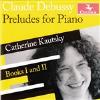 Debussy Kautsky Catherine Claude Debussy Preludes For Piano Books 1 And 2 image
