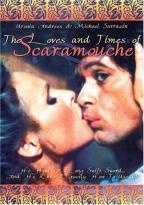 buy The Loves and Times of Scaramouche